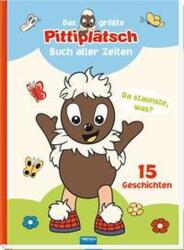 Trötsch Unser Sandmännchen - Carte pentru copii Cea mai mare carte Pittiplatsch din toate timpurile (ISBN: 9783965526211)