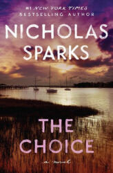 The Choice (ISBN: 9781538743263)