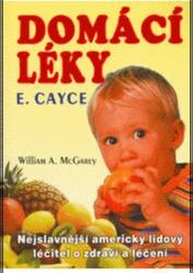 Domácí léky - Nejslavnější americký lidový léčitel o zdraví a léčení (ISBN: 9788089044740)