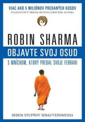 Objavte svoj osud s mníchom, ktorý predal svoje Ferrari (ISBN: 9788081092220)