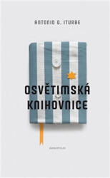 Bibliotecara din Auschwitz (ISBN: 9788074700316)
