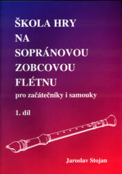 Škola hry na sopránovou zobcovou flétnu 1 (ISBN: 9788086086064)