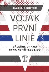 Soldatul din prima linie - Dramă de război a fiului inamicului poporului (ISBN: 9788020616609)