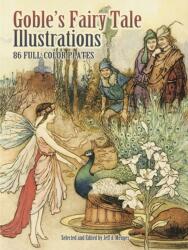 Goble's Fairy Tale Illustrations (ISBN: 9780486465210)