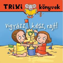 Vigyázz, kész, rajt! (ISBN: 9789639989139)