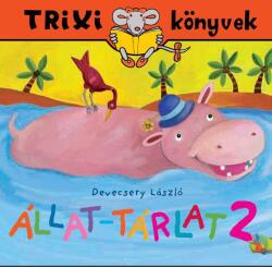 TRIXI KÖNYVEK - ÁLLAT-TÁRLAT 2 (ISBN: 9789639989702)