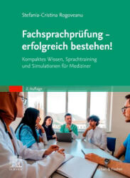 Fachsprachprüfung - erfolgreich bestehen! - Stefania-Cristina Rogoveanu (ISBN: 9783437213496)