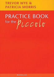 Practice Book For The Piccolo (ISBN: 9780853601371)