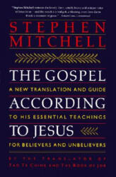 The Gospel According to Jesus - Stephen Mitchell (ISBN: 9780060923211)