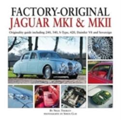 Jaguar Mk I & Mk II original din fabrică (ISBN: 9781906133702)