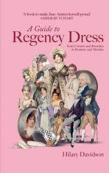 A Guide to Regency Dress (ISBN: 9780300282412)