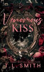 Venomous Kiss - T. L. Smith (ISBN: 9781764156912)
