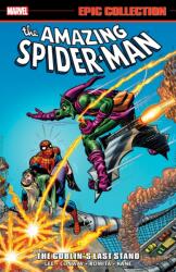 Amazing Spider-Man Epic Collection: The Goblin's Last Stand (ISBN: 9781302967796)