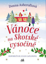 Vánoce na Skotské vysočině | Donna Ashcroftová (2025)