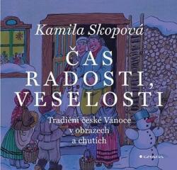 Čas radosti, veselosti - Tradiční české Vánoce v obrazech a chutích (2025)