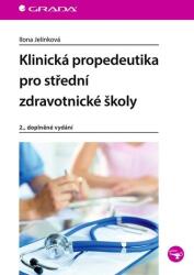 Klinická propedeutika pro střední zdravotnické školy (2020)