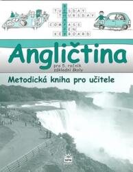 Angličtina pro 5. ročník základní školy Metodická kniha pro učitele (2008)