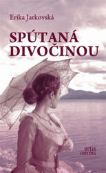 Spútaná divočinou (2016)
