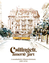 Csilingelt, amerre járt (2025)