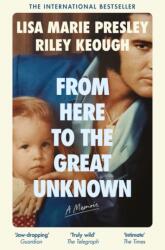 From Here to the Great Unknown: A Memoir (ISBN: 9781035051069)