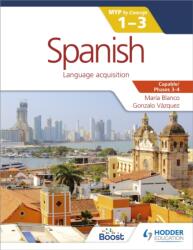 Spanish for the IB MYP 1-3 Phases 3-4 (ISBN: 9781471881152)