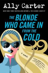 Blonda care a venit din frig (ISBN: 9781035065714)