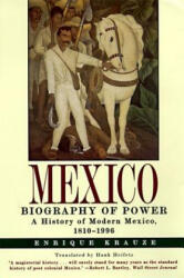 Enrique Krauze, Hank Heifetz - Mexico - Enrique Krauze, Hank Heifetz (ISBN: 9780060929176)