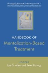 The Handbook of Mentalization-Based Treatment (ISBN: 9780470015612)