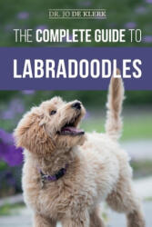 Complete Guide to Labradoodles - Joanna de Klerk (ISBN: 9781693847738)