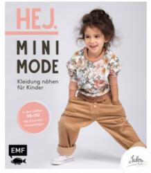 Hej. Minimode - Kleidung nähen für Kinder - JULESNaht (ISBN: 9783745906349)