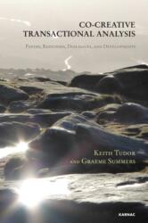 Co-Creative Transactional Analysis (ISBN: 9781782201571)