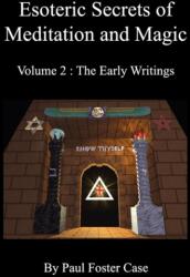Esoteric Secrets of Meditation and Magic - Volume 2 (ISBN: 9780981897738)