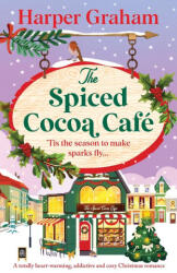 The Spiced Cocoa Café - Harper Graham (ISBN: 9781805502883)