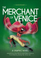 Classics in Graphics: Shakespeare's The Merchant of Venice - Steve Skidmore, Wendy Tan (ISBN: 9781445190297)
