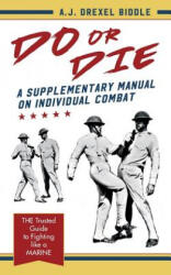 Do or Die - A. J. DREXEL BIDDLE (ISBN: 9781626541610)