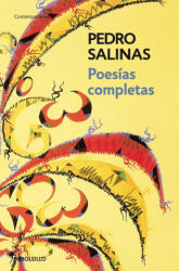 Poesías completas - Pedro Salinas (ISBN: 9788483463727)