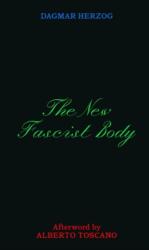 The New Fascist Body (ISBN: 9783948200206)