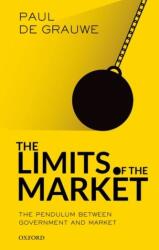 Limits of the Market - De Grauwe, Paul (ISBN: 9780198850366)
