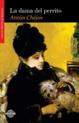 La dama del perrito - Anton Chejov (ISBN: 9781523215362)