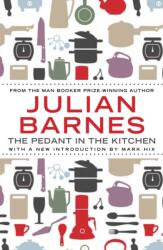 The Pedant In The Kitchen (ISBN: 9781782390947)