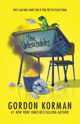 Unteachables - Gordon Korman (ISBN: 9780062563903)