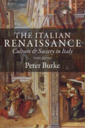 Italian Renaissance - Culture and Society in Italy 3e - Peter Burke (ISBN: 9780745648262)