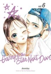 Gazing at the Star Next Door 6 (2025)