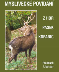 Myslivecké povídání z hor pasek kopanic (2017)