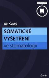 Somatické vyšetření ve stomatologii (2020)