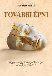Továbblépni (ISBN: 9786151140024)
