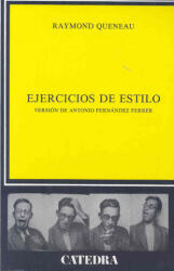 Ejercicios de estilo - Raymond Queneau (ISBN: 9788437606750)
