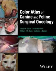 Color Atlas of Surgical Oncology in Dogs and Cats - JM Liptak (ISBN: 9781119630753)