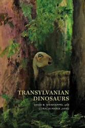 Transylvanian Dinosaurs - David B Weishampel (ISBN: 9781421400273)