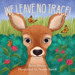 We Leave No Trace! (ISBN: 9781951179373)